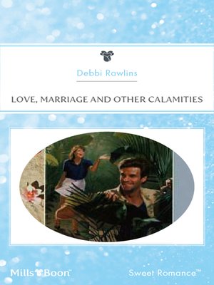 cover image of Love, Marriage and Other Calamities